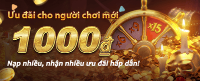 Nhận Ưu Đãi Nạp Đầu Cực Khủng banner